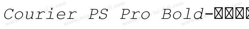 Courier PS Pro Bold字体转换